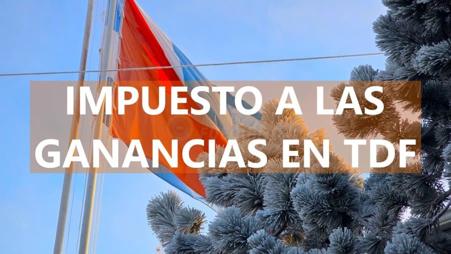 Impuesto a las ganancias: “esperamos que el Gobierno cumpla con su palabra de no incluir a Tierra del Fuego”